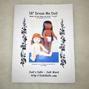 PATTERN 18" Dress Me Doll That Can Wear 18" Doll Clothes Like American Girl